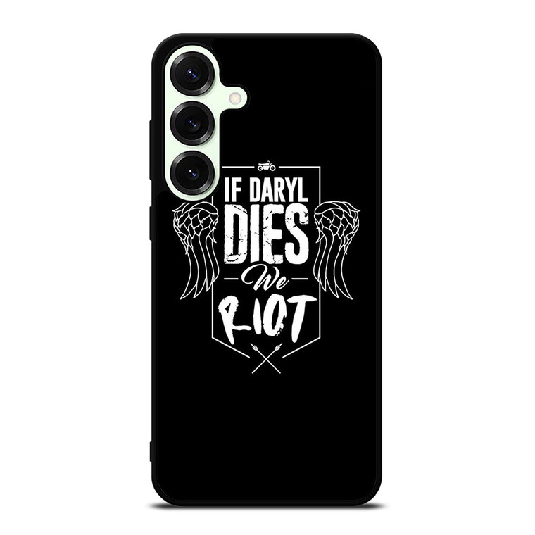 IF DARYL DIXON DIES WALKING DEAD Samsung Galaxy S25 Plus Case Cover