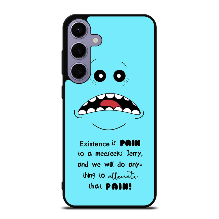 MR MEESEEKS QUOTE Samsung Galaxy S24 Plus Case Cover