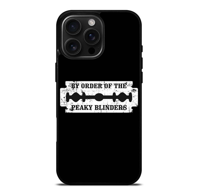 BY THE ORDER OF PEAKY BLINDERS iPhone 16 Pro Max Case Cover
