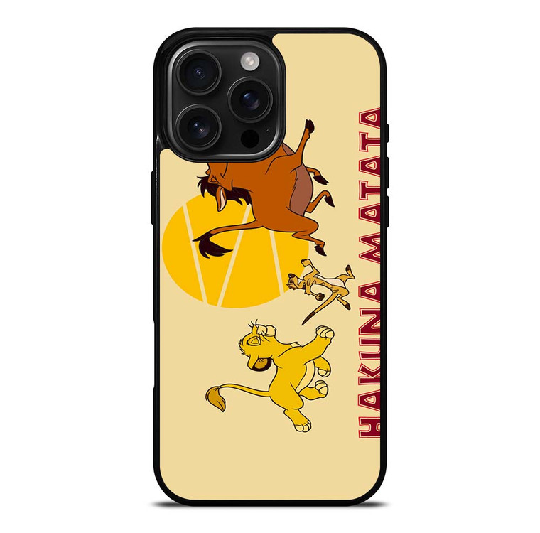 HAKUNA MATATA LION KING Disney iPhone 16 Pro Max Case Cover