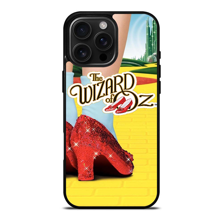 WIZARD OF OZ DOROTHY RED SLIPPERS iPhone 16 Pro Max Case Cover