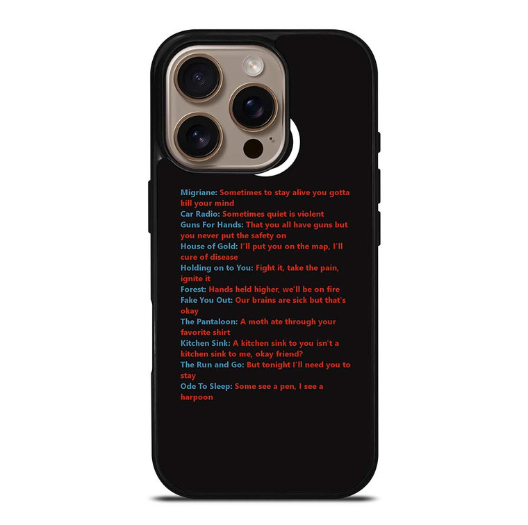 LYRICS OF TWENTY ONE PILOTS iPhone 16 Pro Case Cover