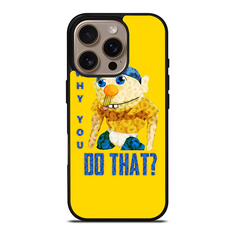 WHY YOU DO THAT SML JEFFY iPhone 16 Pro Case Cover