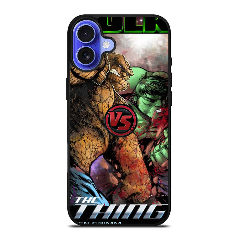 HULK VS THING iPhone 16 Plus Case Cover