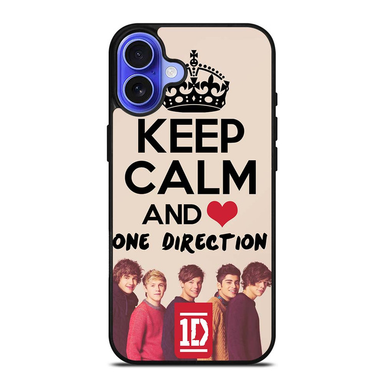 KEEP CALM AND LOVE ONE DIRECTION iPhone 16 Plus Case Cover