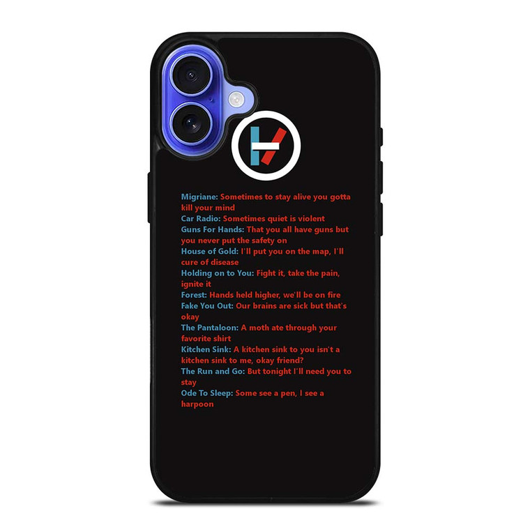 LYRICS OF TWENTY ONE PILOTS iPhone 16 Plus Case Cover