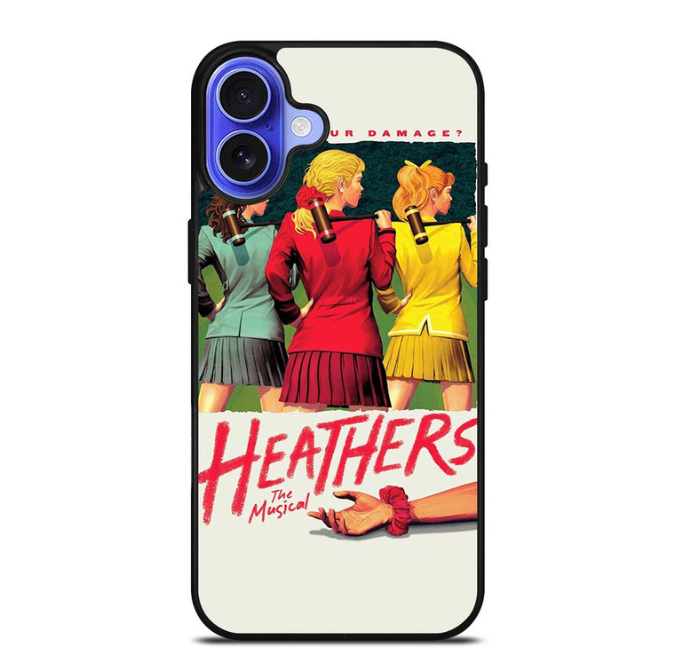 HEATHERS BROADWAY MUSICAL iPhone 16 Case Cover