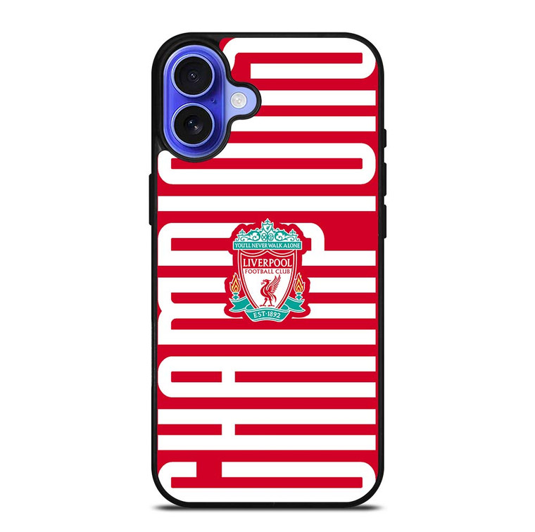 LIVERPOOL FC CHAMPIONS iPhone 16 Case Cover