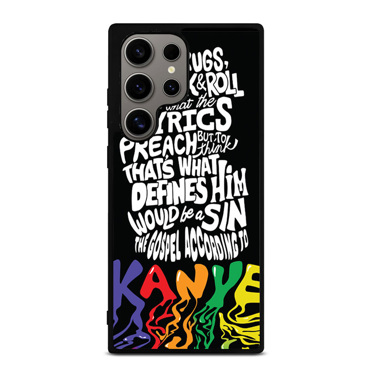 KANYE WEST LYRICS Samsung Galaxy S24 Ultra Case Cover