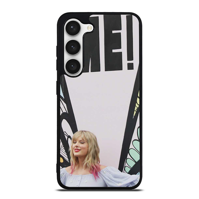 TAYLOR SWIFT ME! ART Samsung Galaxy S23 Case Cover
