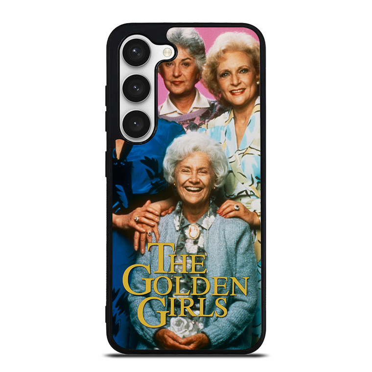 THE GOLDEN GIRLS Samsung Galaxy S23 Case Cover