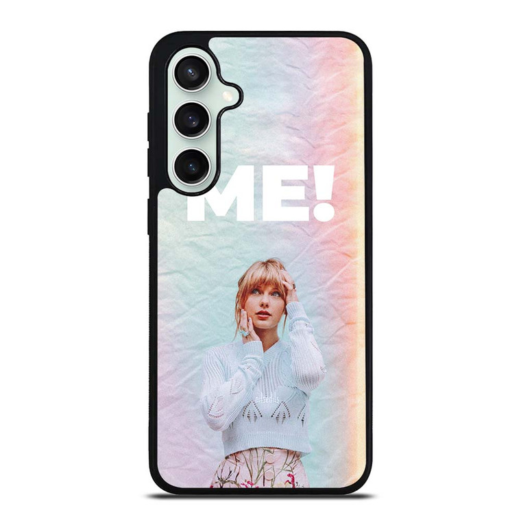 TAYLOR SWIFT ME! Samsung Galaxy S23 FE Case Cover