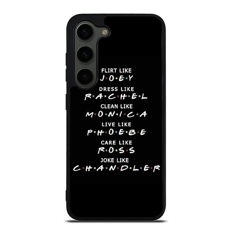 FRIENDS QUOTE Samsung Galaxy S23 Plus Case Cover