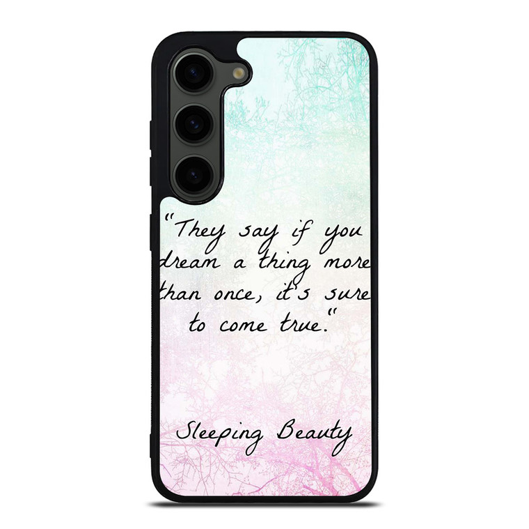 PRINCESS AURORA QUOTES Samsung Galaxy S23 Plus Case Cover