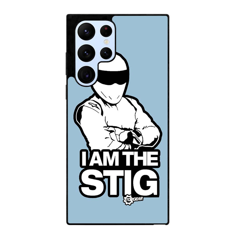 I AM THE STIG Top Gear Samsung Galaxy S22 Ultra Case Cover