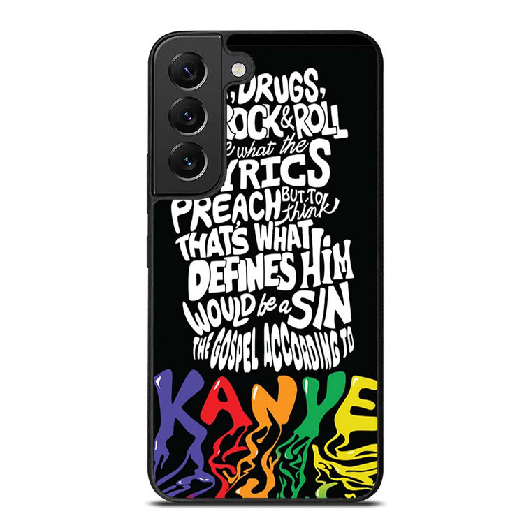 KANYE WEST LYRICS Samsung Galaxy S22 Plus Case Cover