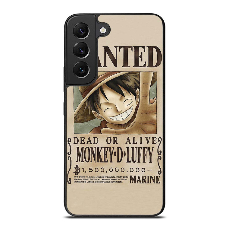 ONE PIECE MONKEY D LUFFY WANTED Samsung Galaxy S22 Plus Case Cover