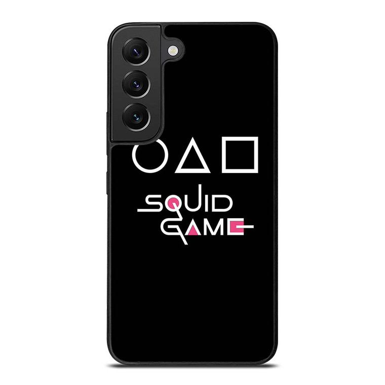 SQUID GAME LOGO Samsung Galaxy S22 Plus Case Cover