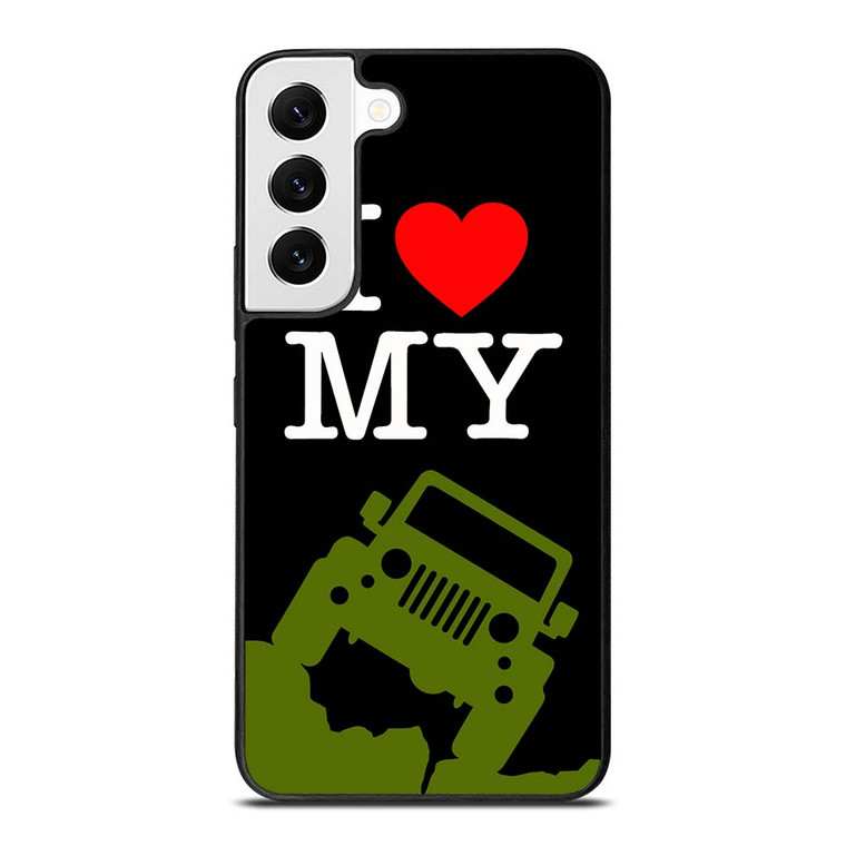 I LOVE MY JEEP Samsung Galaxy S22 Case Cover