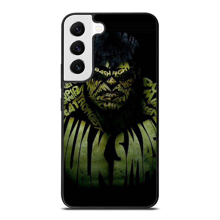 INCREDIBLE HULK QUOTE Samsung Galaxy S22 Case Cover