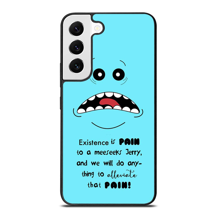 MR MEESEEKS QUOTE Samsung Galaxy S22 Case Cover