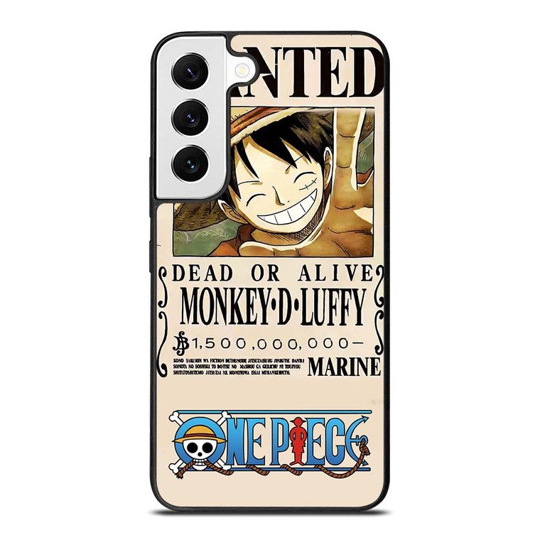 ONE PIECE LUFFY WANTED Samsung Galaxy S22 Case Cover