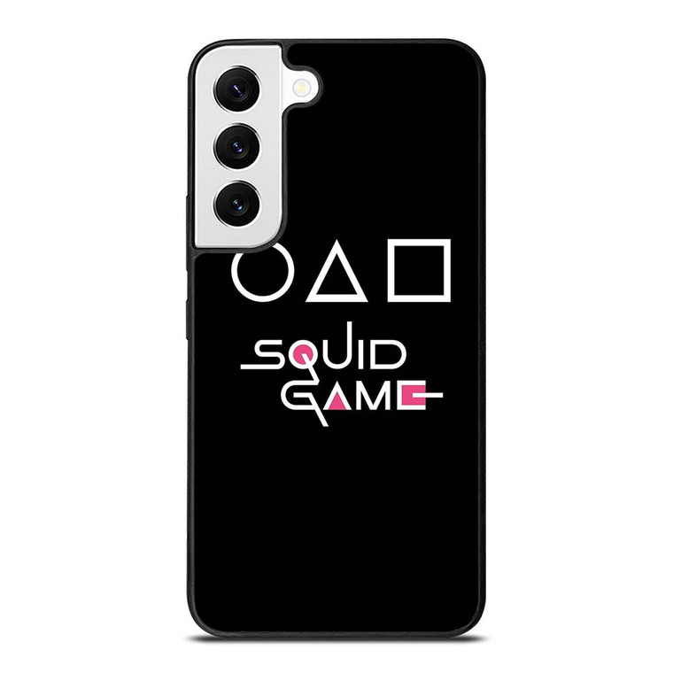 SQUID GAME LOGO Samsung Galaxy S22 Case Cover