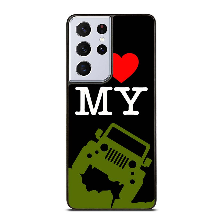 I LOVE MY JEEP Samsung Galaxy S21 Ultra Case Cover