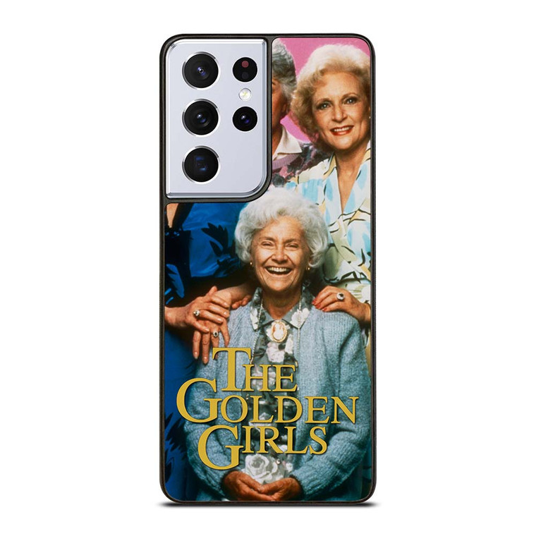 THE GOLDEN GIRLS Samsung Galaxy S21 Ultra Case Cover