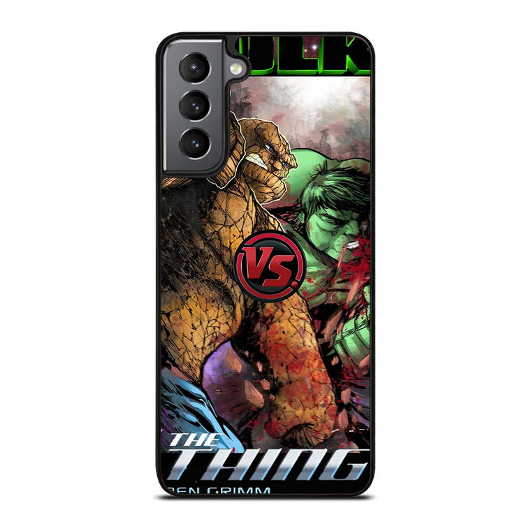 HULK VS THING Samsung Galaxy S21 Plus Case Cover
