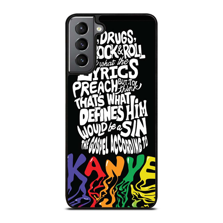KANYE WEST LYRICS Samsung Galaxy S21 Plus Case Cover