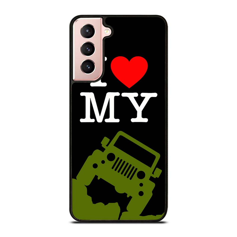 I LOVE MY JEEP Samsung Galaxy S21 Case Cover