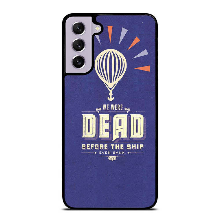 MODEST MOUSE WE WERE DEAD Samsung Galaxy S21 FE Case Cover