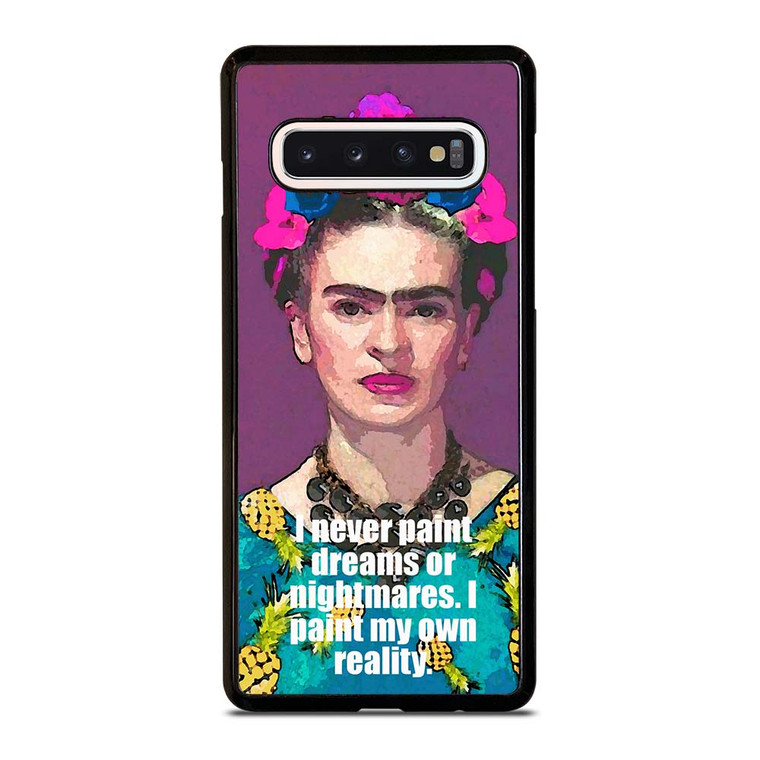 FRIDA KAHLO QUOTES Samsung Galaxy S10 Case Cover