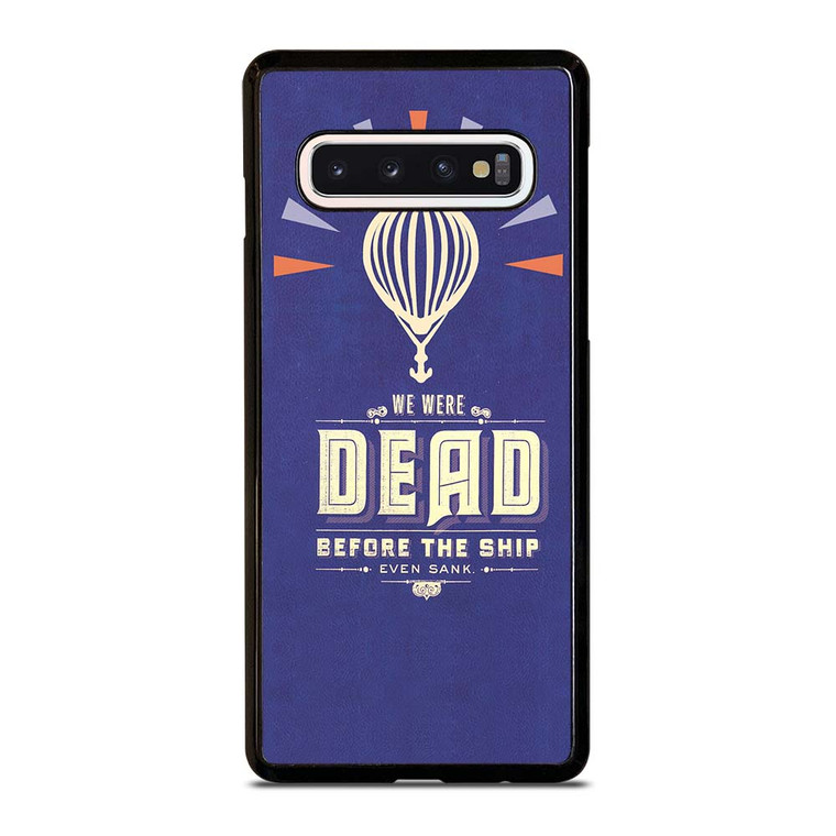 MODEST MOUSE WE WERE DEAD Samsung Galaxy S10 Case Cover