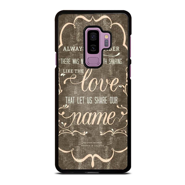 THE AVETT BROTHERS QUOTES Samsung Galaxy S9 Plus Case Cover