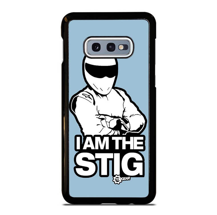 I AM THE STIG Top Gear Samsung Galaxy S10e Case Cover