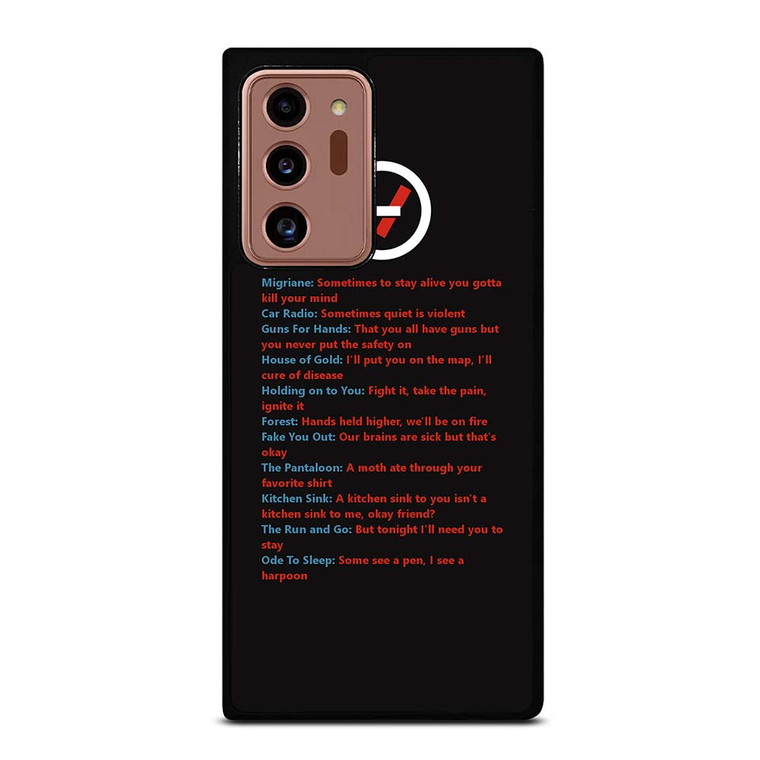 LYRICS OF TWENTY ONE PILOTS Samsung Galaxy Note 20 Ultra Case Cover