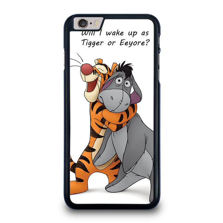 EEYORE DONKEY AND TIGGER QUOTE iPhone 6 / 6S Plus Case Cover