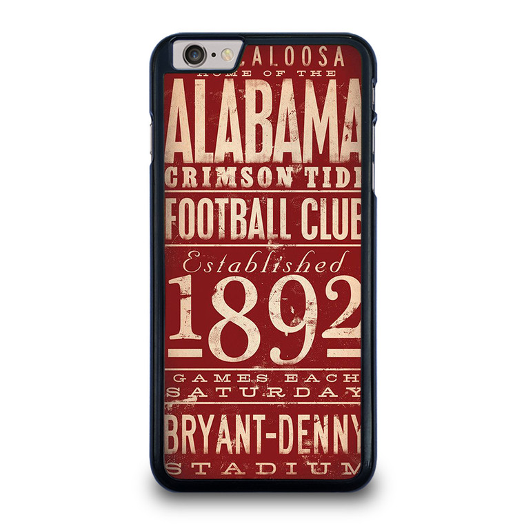 ALABAMA CRIMSON TIDE FOOTBALL CLUB 1892 iPhone 6 / 6S Plus Case Cover