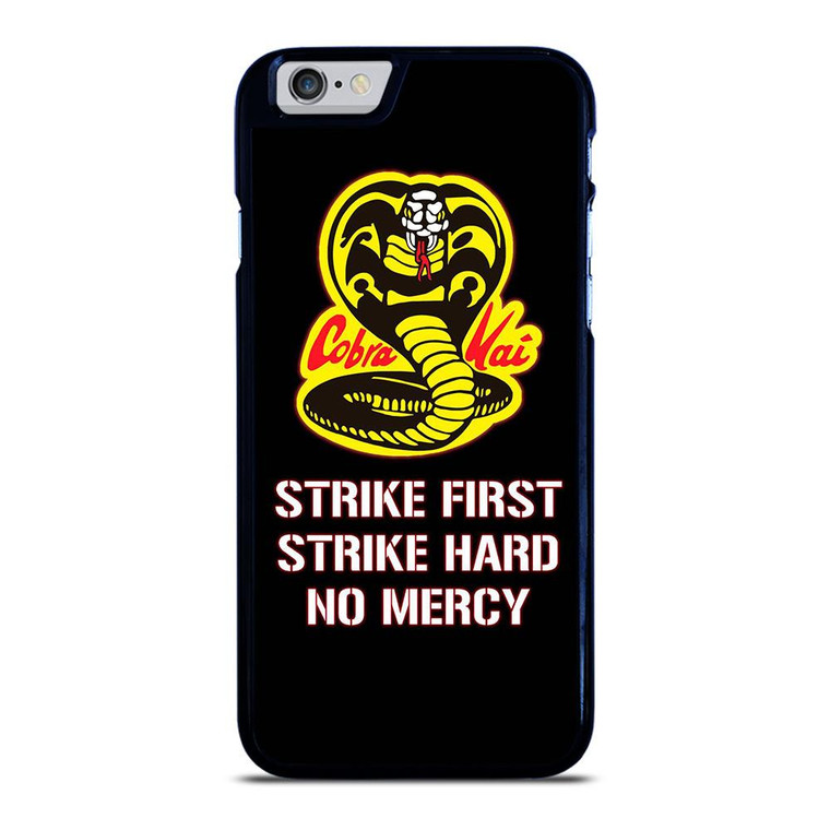 COBRA KAI KARATE QUOTE iPhone 6 / 6S Case Cover