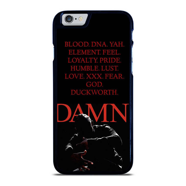 KENDRICK LAMAR DAMN QUOTES iPhone 6 / 6S Case Cover