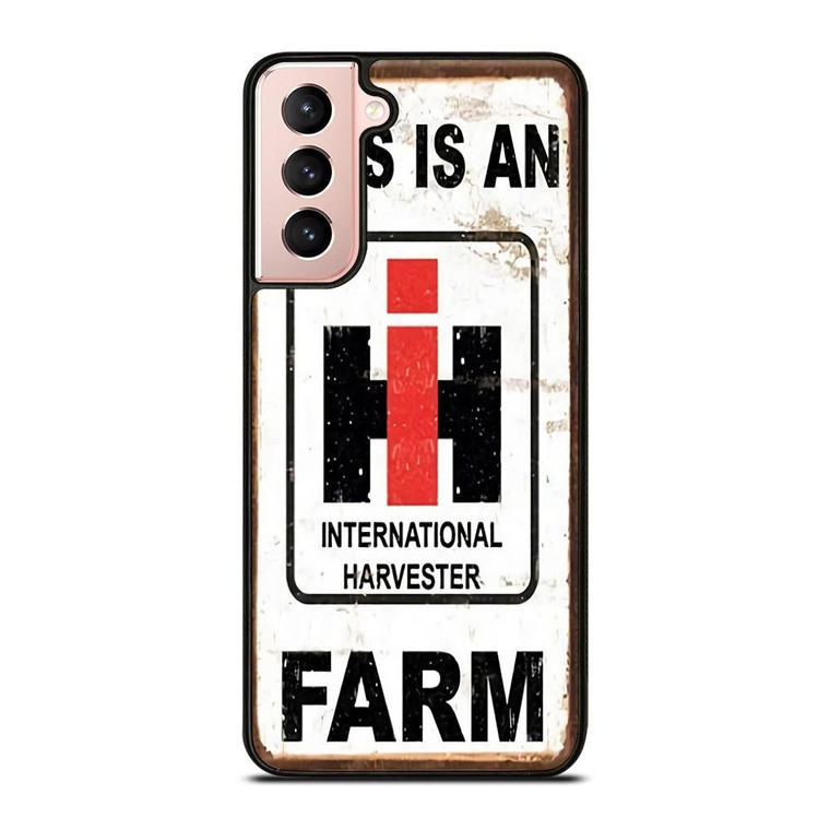 INTERNATIONAL HARVESTER IH THIS IS AN FARM Samsung Galaxy S21 Case Cover