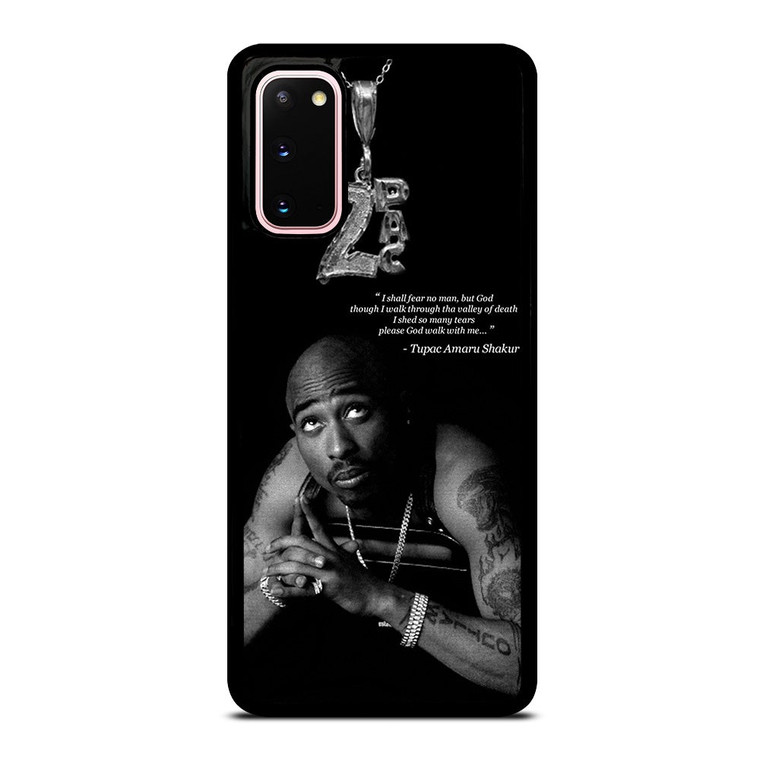 TUPAC SHAKUR QUOTE Samsung Galaxy S20 Case Cover