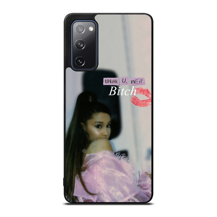 ARIANA GRANDE THANK U NEXT BITCH Samsung Galaxy S20 FE Case Cover
