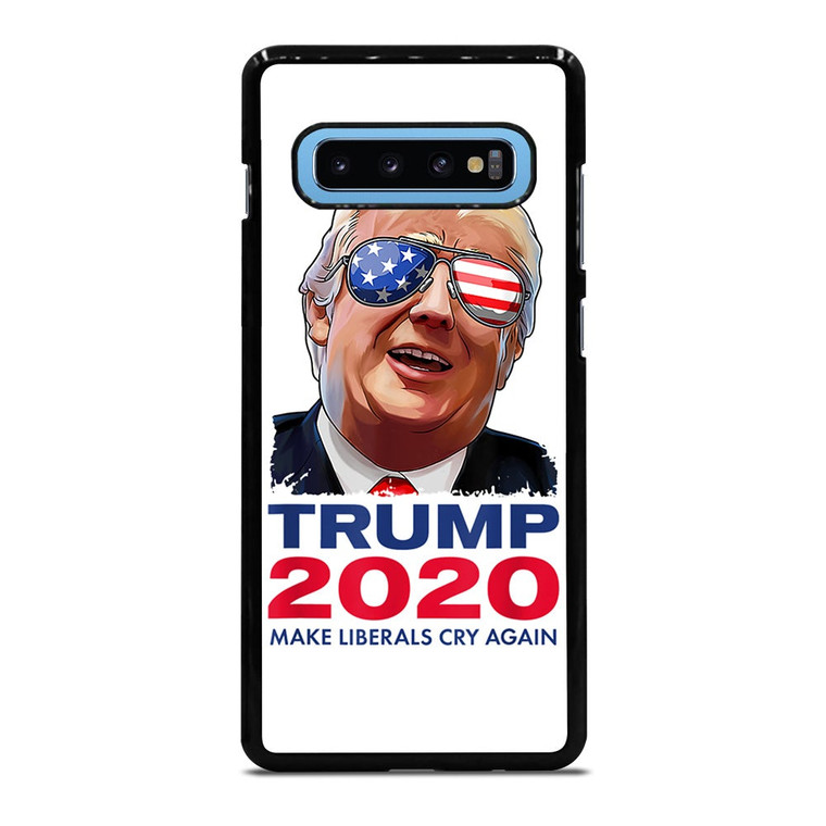 TRUMP 2020 MAKE LIBERALS CRY AGAIN Samsung Galaxy S10 Plus Case Cover