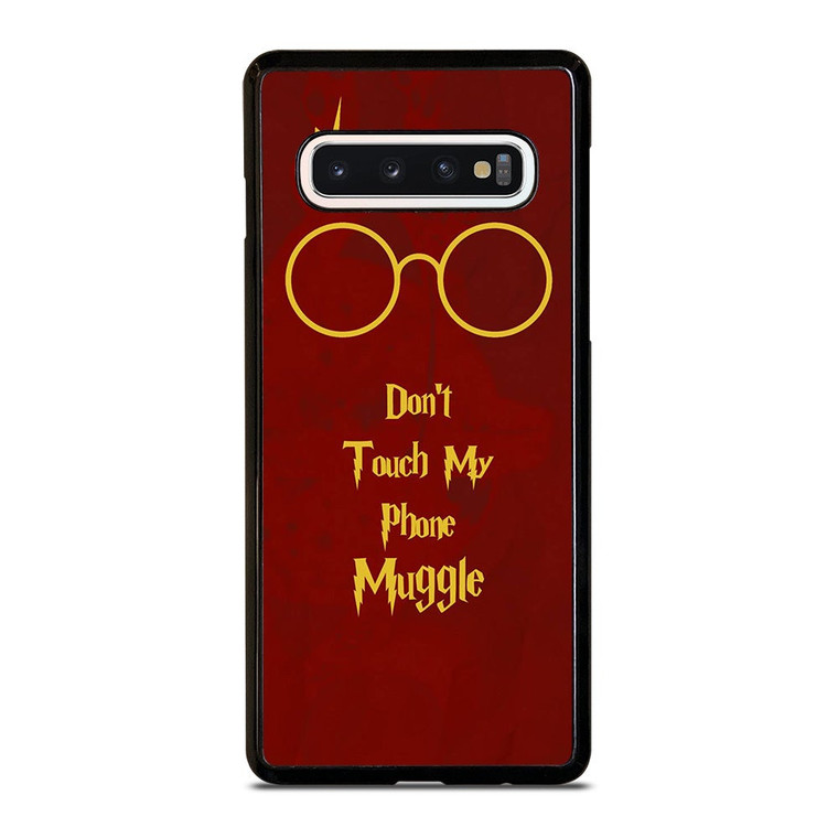 HARRY POTTER DONT TOUCH MY PHONE Samsung Galaxy S10 Case Cover