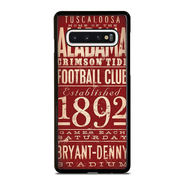 ALABAMA CRIMSON TIDE FOOTBALL CLUB 1892 Samsung Galaxy S10 Case Cover