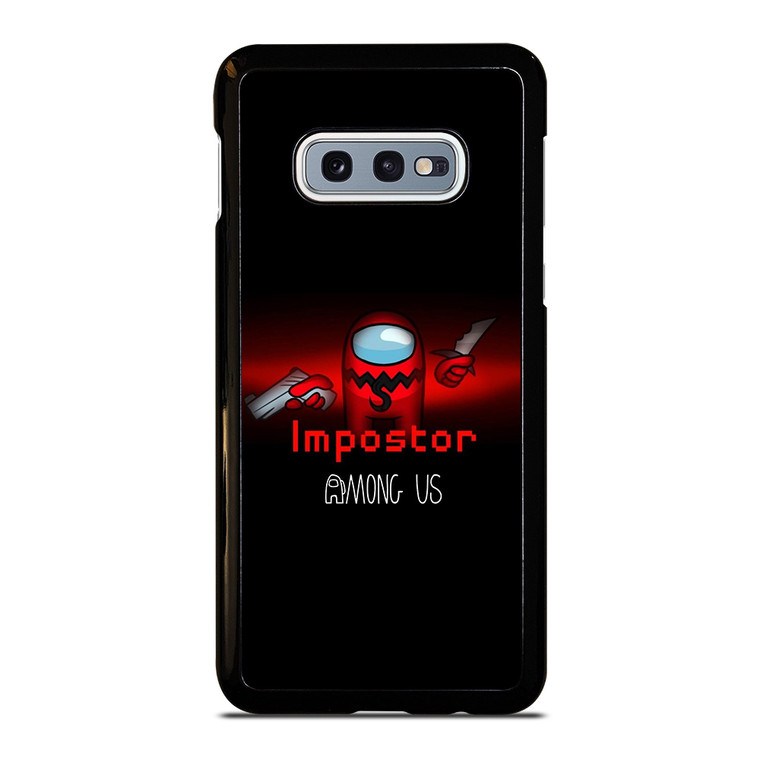 AMONG US IMPOSTOR Samsung Galaxy S10e Case Cover