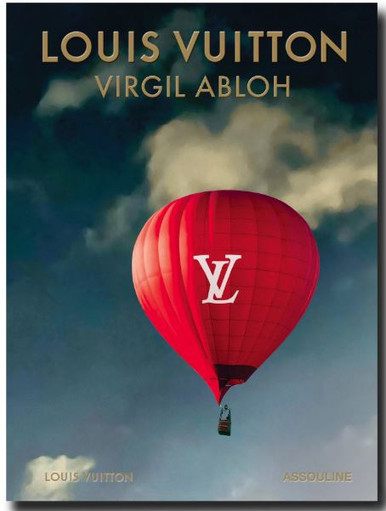 Assouline Louis Vuitton: Virgil Abloh (Classic Balloon Cover) – Maison &  Tavola